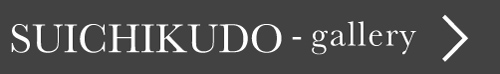 SUICHIKUDO Gallery